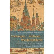 Verborgen- Verloren- Wiederentdeckt