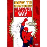 How to Draw Comics the Marvel Way