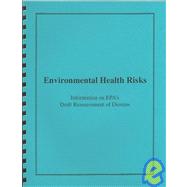 Environmental Health Risks: Information on Epa's Draft Reassessment of Dioxins