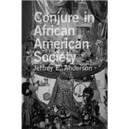 Conjure in African American Society