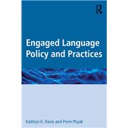 Engaged Language Policy and Practices