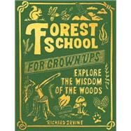 Forest School for Grown-Ups