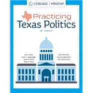 MindTap for Brown/Langenegger/Garcia/Biles/Rynbrandt/Reyna/Huerta's Practicing Texas Politics, 18th Edition [Instant Access], 1 term