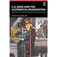 C. G. Jung and the Alchemical Imagination
