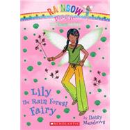 The Earth Fairies #5: Lily the Rain Forest Fairy