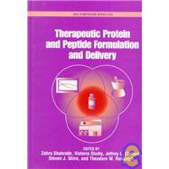 Therapeutic Protein and Peptide Formulation and Delivery