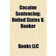 Cocaine Sentencing : United States V. Booker