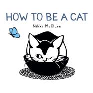 How to Be a Cat