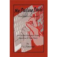 My Darling Davis, how real Is your Love? : An Online Romance Scam based on a true Story