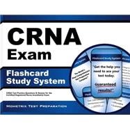 Crna Exam Flashcard Study System: Crna Test Practice Questions & Review for the Certified Registered Nurse Anesthestist Exam