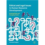Ethical and Legal Issues in Human Resource Development,9783319995281