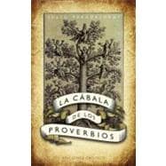 La cabala de los proverbios/ The Kabbalah of the Proverbs