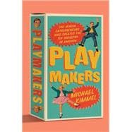 Playmakers The Jewish Entrepreneurs Who Created the Toy Industry in America book cover, ISBN 9781324105282