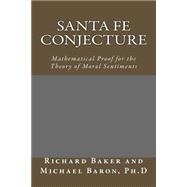 Santa Fe Conjecture