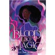 Blood Like Magic