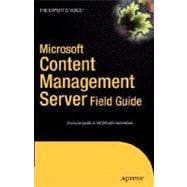 Microsoft Content Management Server Field Guide