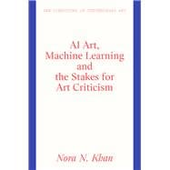 AI Art, Machine Learning And The Stakes For Art Criticism