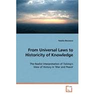 From Universal Laws to Historicity of Knowledge