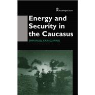 Energy and Security in the Caucasus