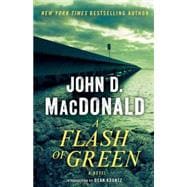 A Flash of Green A Novel