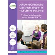Achieving Outstanding Classroom Support in Your Secondary School