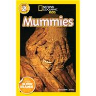 National Geographic Readers: Mummies