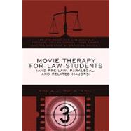 Movie Therapy for Law Students and Pre-law, Paralegal, and Related Majors