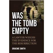 Was the Tomb Empty?