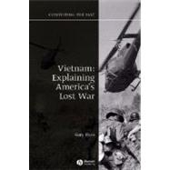Vietnam : Explaining America's Lost War