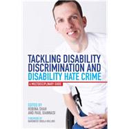 Tackling Disability Discrimination and Disability Hate Crime