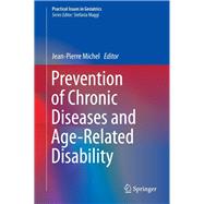 Prevention of Chronic Diseases and Age-related Disability