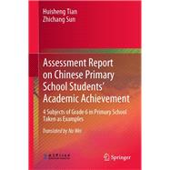 Assessment Report on Chinese Primary School Students’ Academic Achievement