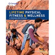 Lifetime Physical Fitness and Wellness: A Personalized Program