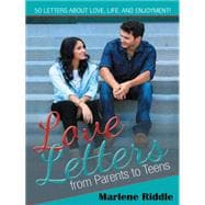 Love Letters from Parents to Teens,9781480815285