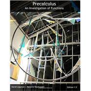 Precalculus: An Investigation of Functions,