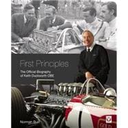 First Principles The Official Biography of Keith Duckworth OBE