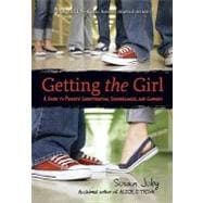 Getting the Girl : A Guide to Private Investigation, Surveillance, and Cookery