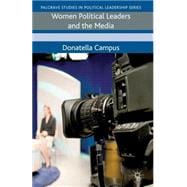 Women Political Leaders and the Media