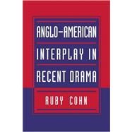 Anglo-american Interplay in Recent Drama