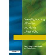 Sexuality, Learning Difficulties and Doing What's Right