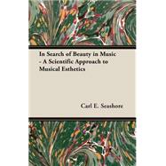 In Search Of Beauty In Music