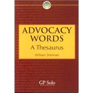 Advocacy Words : A Thesaurus