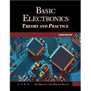 Basic Electronics: Theory and Practice