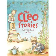 The Cleo Stories 2: A Friend and a Pet