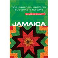 Jamaica - Culture Smart! The Essential Guide to Customs & Culture