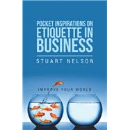 Pocket Inspirations on Etiquette in Business