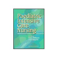 Paediatric Intensive Care Nursing