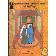 Legends of the Chinese Jews of Kaifeng
