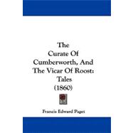 Curate of Cumberworth, and the Vicar of Roost : Tales (1860)