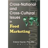 Cross-National and Cross-Cultural Issues in Food Marketing